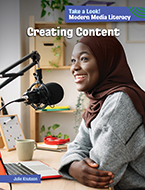 Click here to view the eBook titled Creating Content (Modern Media Literacy)