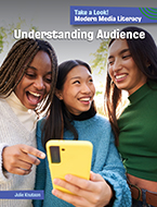 Click here to view the eBook titled Understanding Audience (Modern Media Literacy)