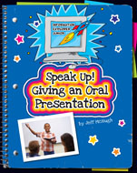 Speak Up! Giving an Oral Presentation