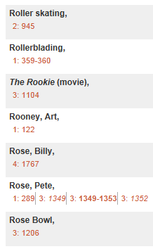 Screenshot from the index of a collective biography, showing entries from roller skating to Rose Bowl